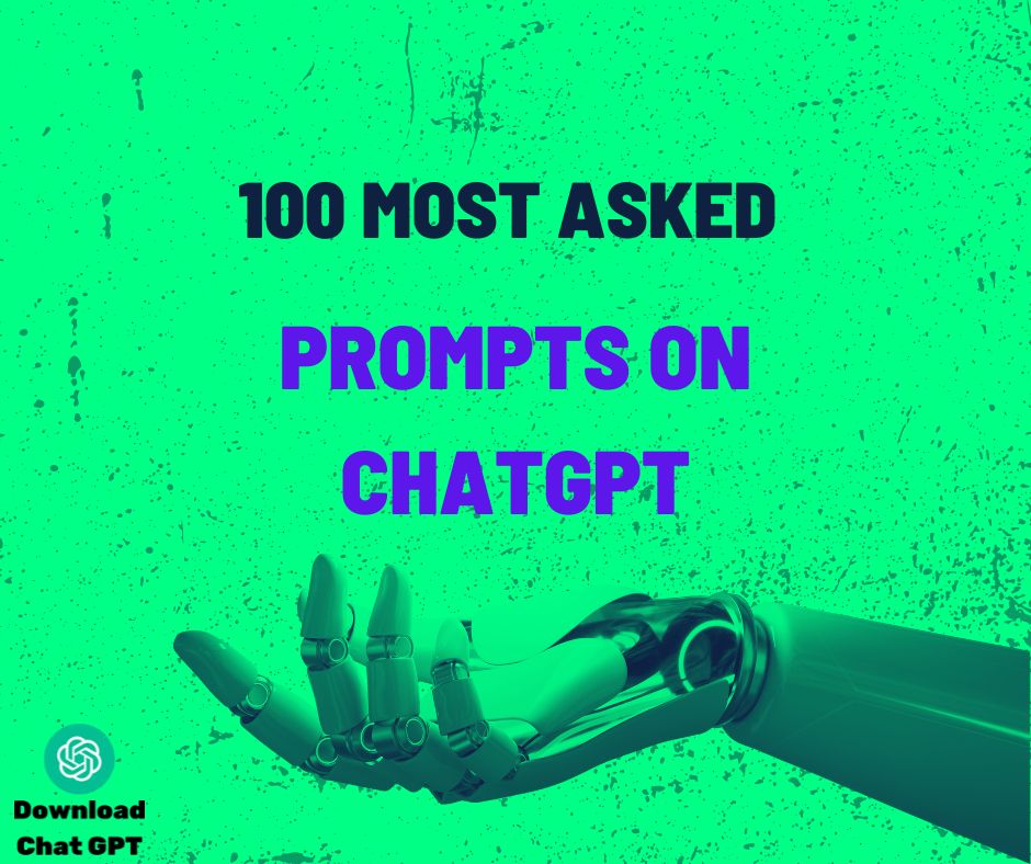 100 Most Asked Prompts on ChatGPT